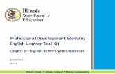 Professional Development Modules: English Learner Tool KitTools for Addressing English Learners With Disabilities. 27. Tool #2. Considering the Influence of Language Differences and