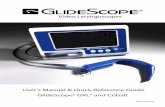 User’s Manual & Quick Reference Guide GVL and Cobaltaand Cobalt Video Batonnd Cobalt Video Baton • DO NOT AUTOCLAVE or expose to temperatures above 140oF (60oC). Do not use ultrasonic