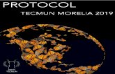 PROTOCOL TECMUN MORELIA 2019 - portal.mrl.itesm.mxportal.mrl.itesm.mx/tecmun/wp-content/uploads/2019/08/PROTOCOLEN-1.pdf · Moderator’s Attributions: The Moderator, as the Dais