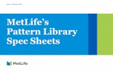 MetLife’s Pattern Library Spec Sheets...Contents 1. Foundational Patterns Buttons Links Text Fields Forms Drop Down Validation & Messaging Radio Buttons Check Marks MetLife Pattern
