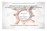 Become a Bilingual Teacherceis/education/documents/bilingual/...• If you want to become a bilingual teacher, you need to be able to read, write, speak, and understand both languages