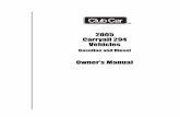 2005 Carryall 294 OM - Club Car 0704D1004C.pdf · 2005 Carryall 294 Gasoline and Diesel Vehicle Owner’s Manual Page 1 NOTICE The Club Car® Limited Two Year Warranty for 2005 Transportation
