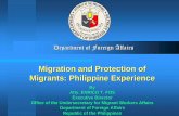 Migration and Protection of Migrants: Philippine Experience · 2015-03-09 · Act of 1998 (RA 8504) Article 1 Section 7 RA 8504. “All Overseas Filipino Workers, diplomatic, military,