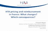 HTA pricing and reimbursement in France: What changes ...social.eyeforpharma.com/sites/default/files/francois_meyer_3.pdfHTA pricing and reimbursement in France: What changes? Which