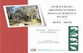 STRATEGIC DESTINATION MANAGEMENT PLAN 2012 - 2016 · DEC and other stakeholders of Perup - Nature [s Guesthouse. Destination planning is limited to the progress of each planning stage