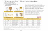 T-CEMENT-ON “Cement-On” ThermocouplesA-29 T-CEMENT-ON U Response Time in Milliseconds Measurement T-CEMENT-ON U Very Low Thermal Inertia U Four Calibrations J, K, E, and T U Four