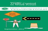 Guidelines for Traffic Control in Work Zones · Guidelines for Traffic Control in Work Zones September 2014. 1 Guidelines for Traffic Control in Work Zones ... traffic incidents,