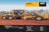 Motor Grader - LECTURA Specs66c).pdf · 120H Motor Grader The 120H blends productivity and durability to give you the best return on your investment. Engine The Cat 3126B ATAAC engine