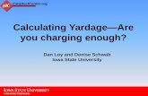 Calculating Yardage you charging enough? - Iowa Beef CenterCalculating Yardage—Are you charging enough? Dan Loy and Denise Schwab Iowa State University. 2 IowaBeefCenter.org What