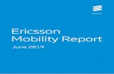 Ericsson Mobility Report June 20192].pdf · 6 Ericsson Mobility Report | June 2019 ¹ A 5G subscription is counted as such when associated with a device that supports New Radio (NR),