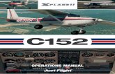 OPERATIONS MANUAL · 2019-02-04 · OPERATIONS MANUAL. Available to buy online at More X-Plane 11 aircraft from Just Flight. ... PC prior to the installation and use of this C152