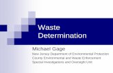 Definition of a “Solid Waste” - New Jersey Determination.pdf · product itself remains a solid waste). Commercial chemical products listed in 261.33 (“P” and “U” listed