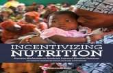 INCENTIVIZING NUTRITION - RBF Health · 6 Incentivizing Nutrition: Incentive Mechanisms to Accelerate Improved Nutrition Outcomes Acknowledgements This report was developed in response