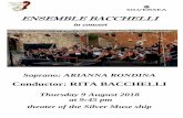 ENSEMBLE BACCHELLI · The List of the Instrumentalists Violins Enrico Giovannini, Rita Ruffolo, Maria Chiara Nocera, Davide Silingardi, Claudio Perigozzo, Lorenza Sabatini, Giovanni