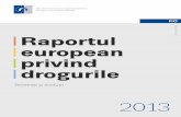 Trend and developent Raportul -  · EUROPEAN DRUG REPORT 2013 Trends and developments Aout tis report Oe Trend and developent report presents a top-level overview of the drug phenomenon