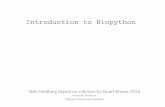 Introduction to Biopython - GitHub Pages · said to have “dependencies” – Most are available in different Linux distributions, or via pypy.org using pip (the Python Package