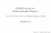 USPAS Course on Photocathode Physics · From Aaron Moy, SVT Assoc and SLAC, PESP2002 Strained GaAs GaAsP Strained GaAs GaAsP Strained GaAs GaAsP 30 A 30 A GaAs Substrate GaAs (1-x)