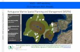 Portuguese Marine Spatial Planning and Management (MSPM) · 1. Marine Spatial Planning and Management (MSPM) of the National Maritime Space Portugal has one of the largest maritime