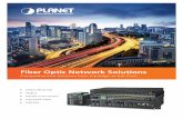 Fiber Optic Network Solutions - PLANETIP Routing Protocol RIPng, OSPFv3, BGP4+ Layer 3 Protocol Configured Tunnels, ISATAP, CIDR Layer 2 Functions Multicast MLDv1/v2, MLD v1/v2 Snooping