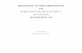 BRAHMA -SUTRA -BHASHYA Of SHRI …...BRAHMA -SUTRA -BHASHYA Of SHRI SHANKARACHARYA IN HINDI (CHAPTER I .1) Translated by Sudhanshu Shekhar 2 Table of Contents P REAMBLE D ELIBERATION