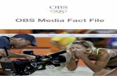 OBS Media Fact File...4 OBs media Fact File OVP Olympic Video Player the Olympic video player (Ovp) is an advanced multi-platform video player designed to enhance and complement the