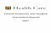 Clinical Instructor and Student Orientation Manual 2017 · Clinical Instructor and Student Orientation Manual 2017 . 2 Table of Contents ... General Appearance Appearance should convey