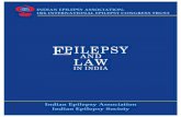 Epilepsy & Law in India Bookepilepsyindia.org/documents/EpilepsyLawIndia_Book.pdf · Epilepsy is a chronic disorder characterized by recurrent unprovoked seizures. The WHO estimates