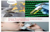 Gene-Environment Interaction in Chronic Diseasearchives.esf.org/fileadmin/Public_documents/Publications/genesis.pdf · Gene-Environment Interaction in Chronic Disease ... genetic