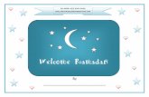 Welcome Ramadan - WordPress.com...Sahih al Bukhari & Muslim, Riyad-us-Saliheen hadith # 1240 We are always commanded to keep away from bad and rude behaviour, and to be good and kind