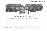 TEKKEN - arcarc.xmission.comarcarc.xmission.com/PDF_Arcade_Manuals_and_Schematics/Tekken_3... · Thank you for purchasing ourTEKKEN 3 (hereinafter mentioned as the game machine).