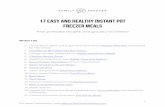 17 Easy and Healthy Instant Pot Freezer Meals · 17 Easy and Healthy Instant Pot Freezer Meals Free printable recipes and grocery list below! Recipe List 1. Honey Garlic Beef and