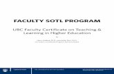 UBC Faculty Certificate on Teaching & Learning in Higher ... · Established certificate programs on teaching in higher education tend to contain formal modular course work, supplemented