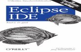 Eclipse IDEdownload.e-bookshelf.de/download/0002/2514/53/L-G... · 2014-02-27 · Eclipse IDE Pocket Guide bei O’Reilly Media, Inc. Für die 2. Auflage wurde Eclipse IDE kurz &