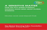 A SENSITIVE MATTER - De Groene Rekenkamer Sensitive Matter... · 2019-03-15 · licised in the media for some time. The major conclusion of the report, pre-sented in the Summary for