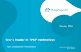 World leader in TPM technology - Phosphagenics · World leader in TPM ... Tax losses ~$100M. Meaningful newsflow planned over last Qtr 2016/ 1H’17. TPM ... 1Q’16: 2. Options (2