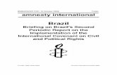[EMBARGOED FOR: 25 October 2005] Public amnesty ...lib.ohchr.org/HRBodies/UPR/Documents/Session1/BR/... · For example, the Nhanderu Marangatu indigenous territory was ratified by