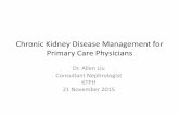 Chronic Kidney Disease Management for Primary Care Physicians . Chronic Kidney Disease Mgt...آ  Chronic