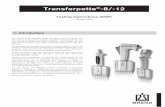 Transferpette -8/-12 - BrandTech Scientific Inc. · of testing devices DIN EN ISO 9001, DIN EN ISO 10012 and DIN EN ISO/IEC 17025. Owing to its 8 respectively 12 channels, the Transferpette®‑8/‑12