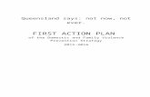 First Action Plan of the Domestic and Family … · Web viewThis first action plan seeks to establish the foundations for the Domestic and Family Violence Prevention Strategy. It