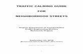 TRAFFIC CALMING GUIDE FOR NEIGHBORHOOD …virginiadot.org/programs/resources/Traffic-Calming-Guide...1 | P a g e TRAFFIC CALMING GUIDE FOR NEIGHBORHOOD STREETS I. INTRODUCTION & OVERVIEW