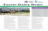 Tassie Dairy News - University of Tasmania...hand-on activities such as handling show cattle, working with the dairy cattle, sheep and pigs as well as poultry and farm jobs such as
