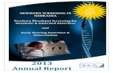 NEWBORN SCREENING IN NEBRASKAdhhs.ne.gov/Reports/Newborn Screening and Early Hearing Detection... · NEWBORN SCREENING IN NEBRASKA Newborn Bloodspot Screening for Metabolic & Inherited