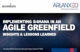 IMPLEMENTING S/4HANA IN AN AGILE GREENFIELD · 2018-10-18 · IMPLEMENTING S/4HANA IN AN INSIGHTS & LESSONS LEARNED. 2 ... Finance & Consolidation Master Data Management ... SAP S/4HANA