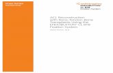 ACL Reconstruction with Bone-Tendon-Bone Transplants Using ... · ACL Reconstruction with Bone-Tendon-Bone Transplants Using the ENDOBUTTON™ CL BTB Fixation System Introduction