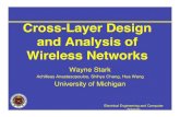 Cross-Layer Design and Analysis of Wireless Networksweb.eecs.umich.edu/~stark/ONR.pdf · Cross-Layer Design and Analysis of Wireless Networks Wayne Stark Achilleas Anastasopoulos,