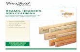BEAMS, HEADERS, AND COLUMNS...BEAMS, HEADERS, AND COLUMNS Featuring Trus Joist ® TimberStrand ® LSL, Microllam ® LVL, and Parallam ® PSL •niform and PredictableU •wing, Twisting,