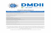 DMDII FINAL PROJECT REPORT · environment to enable optimal machine operation was also demonstrated. ... (EDM) and laser drilling are both processes used for generating shaped and