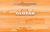 glosar za statistiko transportaGlosar za statistiko transporta 9 UVOD Glosar statistike transporta je bil prvič objavljen leta 1994 z namenom pomagati državam članicam pri zbiranju