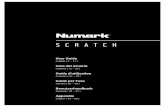 Scratch User Guide - Numark · 2019-05-20 · 3 User Guide (English) Introduction Thank you for purchasing Scratch. At Numark, we know how serious music is to you. That’s why we