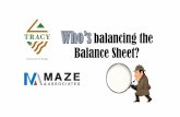 Who’s balancing the Balance Sheet? · c) Verify your balances and close dormant accounts 2. CREATE A MASTER FILE FOR EACH DEPOSIT a) Use the chart of accounts and project management